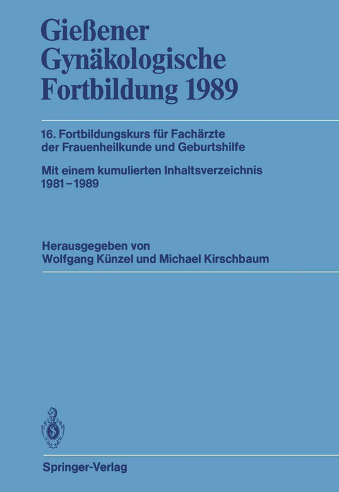 Gießener Gynäkologische Fortbildung 1989 - 