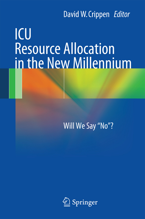 ICU Resource Allocation in the New Millennium - 