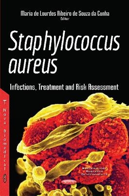 Staphylococcus aureus - Maria de Maria de Lourdes Ribeiro de Souza da Cunha