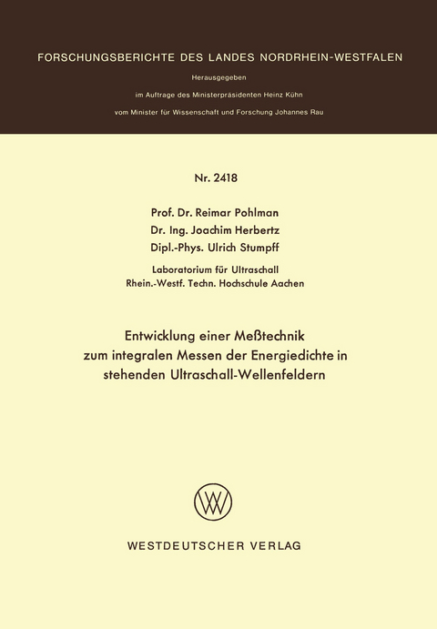 Entwicklung einer Meßtechnik zum integralen Messen der Energiedichte in stehenden Ultraschall-Wellenfeldern - Reimar Pohlmann