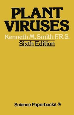 Plant Viruses - Kenneth M. Smith