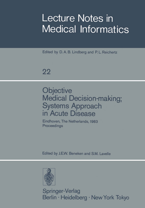 Objective Medical Decision-making; Systems Approach in Acute Disease - 