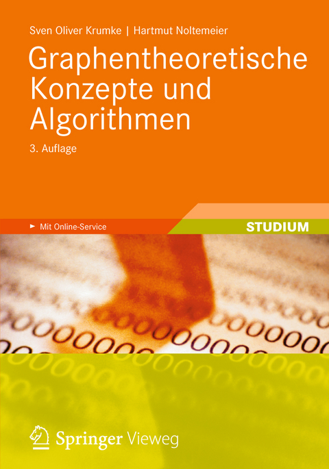 Graphentheoretische Konzepte und Algorithmen - Sven Oliver Krumke, Hartmut Noltemeier