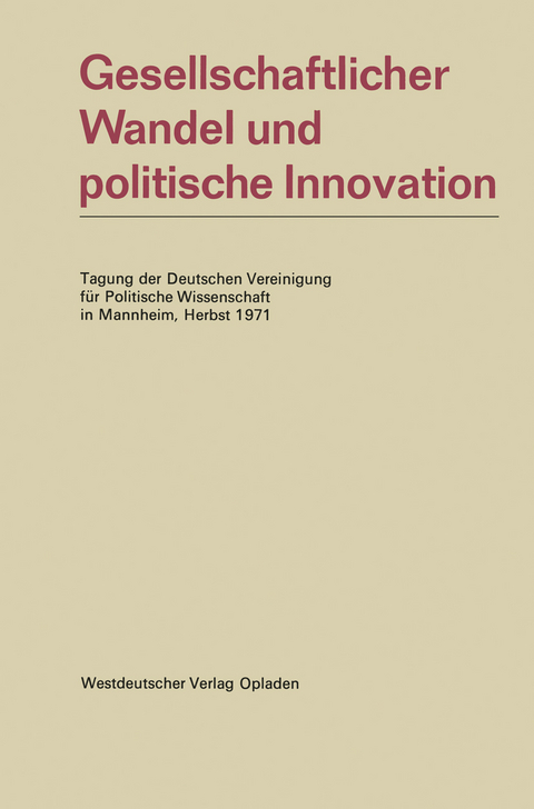 Gesellschaftlicher Wandel und politische Innovation - Kenneth A. Loparo