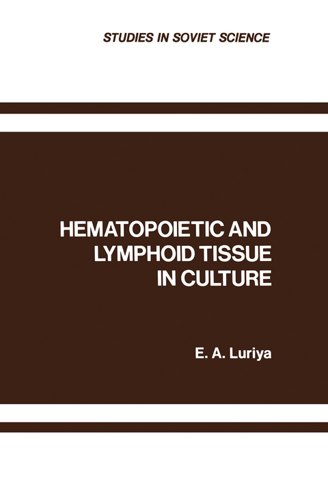 Hematopoietic and Lymphoid Tissue in Culture - 