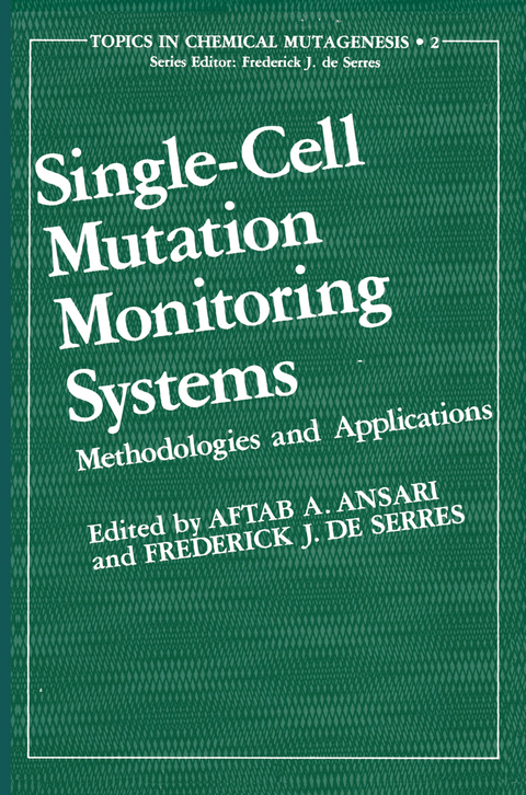 Single-Cell Mutation Monitoring Systems - Aftab A. Ansari