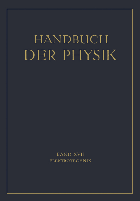 Elektrotechnik - H. Behnken, F. Breisig, A. Fraenckel, A. Güntherschulze, F. Kiebitz, W.O. Schumann, R. Vieweg, V. Vieweg, W. Westphal