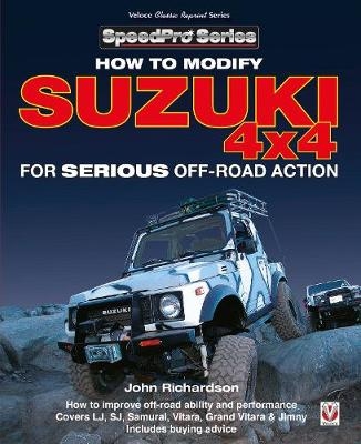 Modifying Suzuki 4x4 for Serious Offroad Action - John Richardson