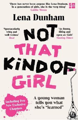 Not That Kind of Girl - Lena Dunham