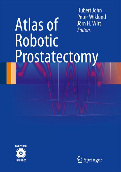 Atlas of Robotic Prostatectomy - 