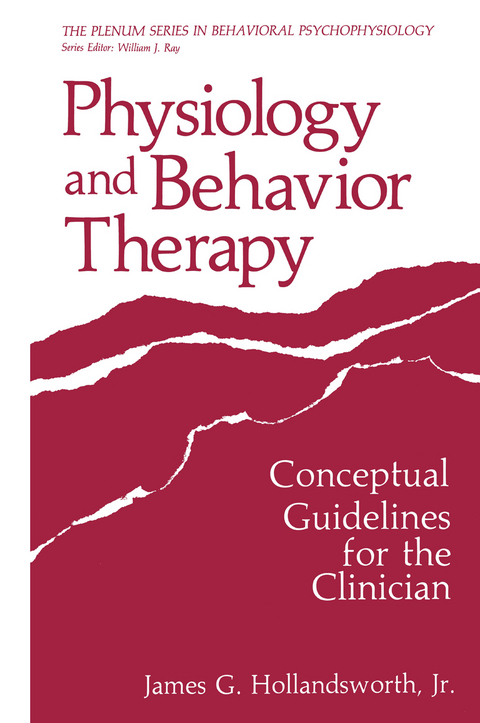 Physiology and Behavior Therapy - James G. Hollandsworth Jr.