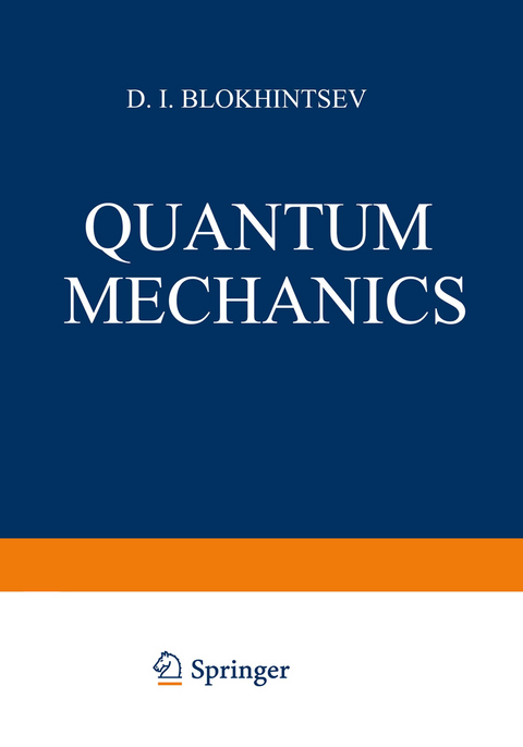 Quantum Mechanics - D.I. Blokhintsev