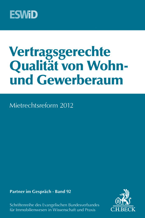 Vertragsgerechte Qualität von Wohn- und Gewerberaum - 