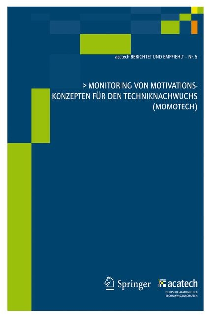 Monitoring von Motivationskonzepten für den Techniknachwuchs (MoMoTech) - 