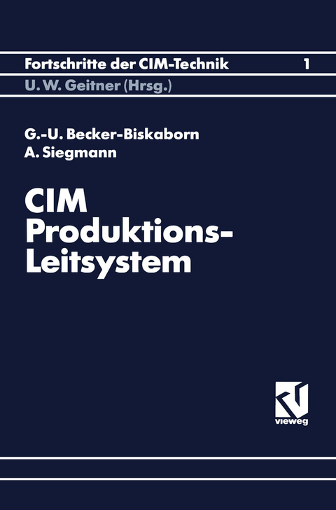 CIM-Produktions-Leitsystem - Gerd-Uwe Becker-Biskaborn
