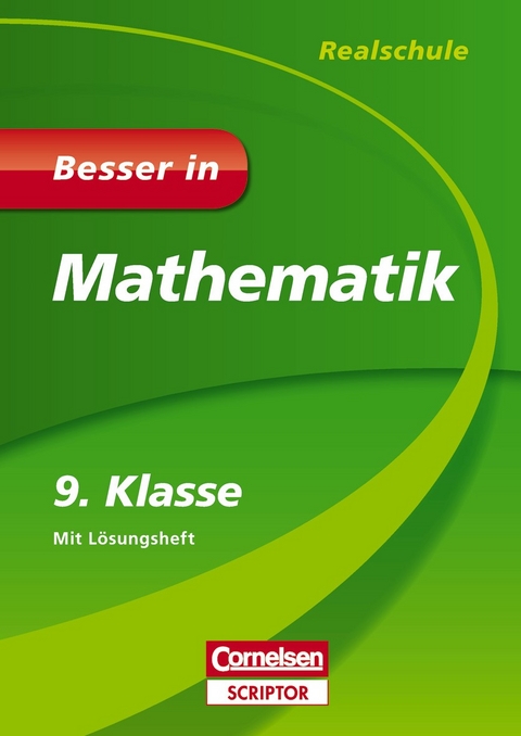 Besser in Mathematik - Realschule 9. Klasse - Maike Finnern