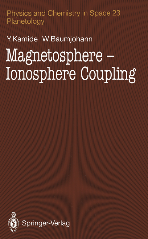 Magnetosphere-Ionosphere Coupling - Y. Kamide, Wolfgang Baumjohann