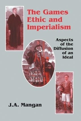 The Games Ethic and Imperialism - J.A. Mangan