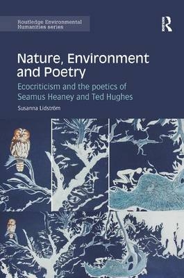 Nature, Environment and Poetry - Susanna Lidström