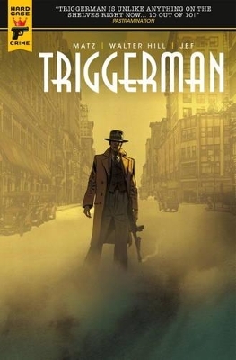 Walter Hill's Triggerman - Walter Hill