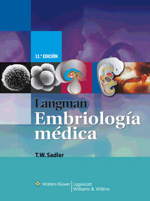 Langman Embriologia Medica - T. W. Sadler