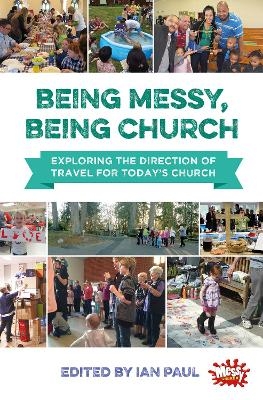 Being Messy, Being Church - 