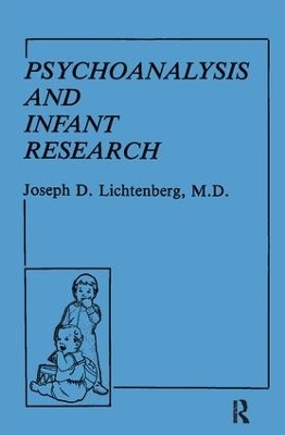 Psychoanalysis and Infant Research - Joseph D. Lichtenberg