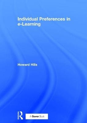 Individual Preferences in e-Learning - Howard Hills