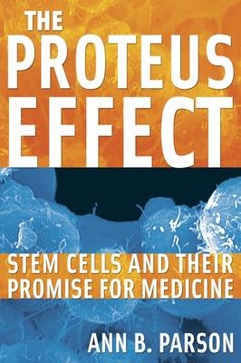 The Proteus Effect - Ann B. Parson