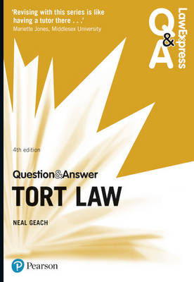 Law Express Question and Answer: Tort Law - Neal Geach