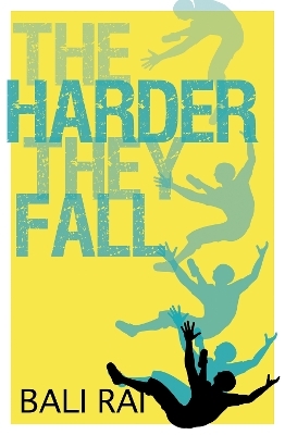 The Harder They Fall - Bali Rai