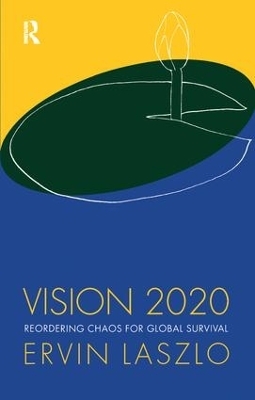 Vision 2020 - Ervin Laszlo