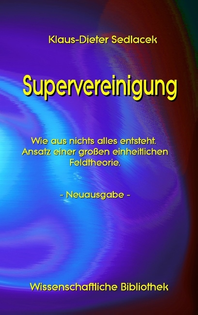 Supervereinigung - Klaus-Dieter Sedlacek