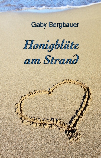 Honigblüte am Strand - Gaby Bergbauer