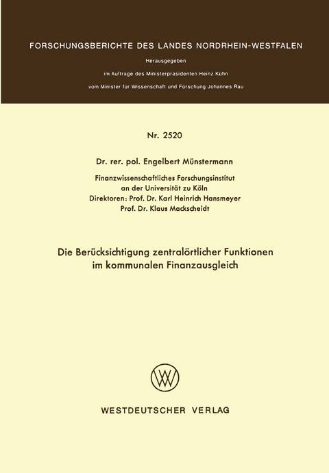 Die Berücksichtigung zentralörtlicher Funktionen im kommunalen Finanzausgleich - Engelbert Münstermann