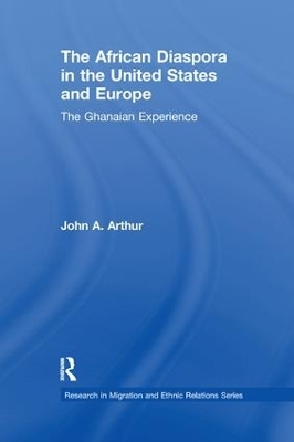 The African Diaspora in the United States and Europe - John A. Arthur