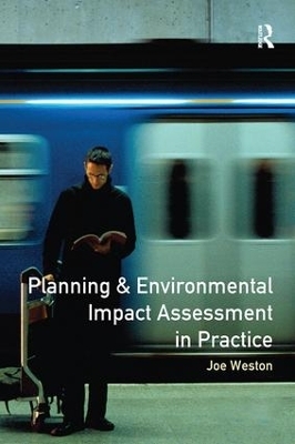 Planning and Environmental Impact Assessment in Practice - Joe Weston