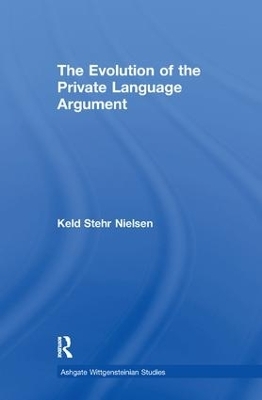 The Evolution of the Private Language Argument - Keld Stehr Nielsen