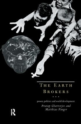 The Earth Brokers - Pratap Chatterjee, Matthias Finger