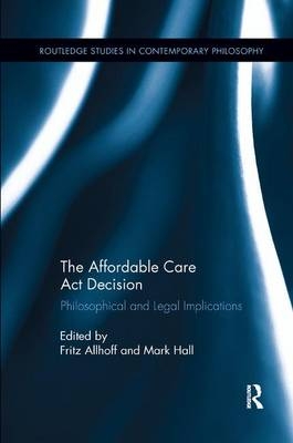 The Affordable Care Act Decision - 