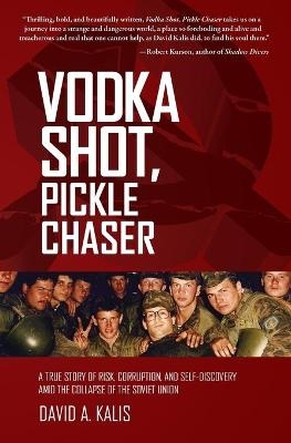 Vodka Shot, Pickle Chaser - David a Kalis