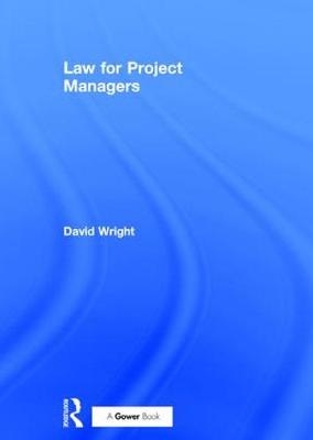 Law for Project Managers - David Wright