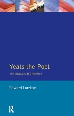 Yeats The Poet - Edward Larrissy