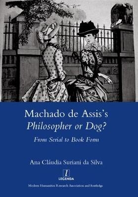 Machado De Assis's Philosopher or Dog? - Suriani da Silva