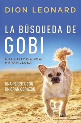 La búsqueda de Gobi - Dion Leonard