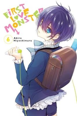 First Love Monster, Vol. 6 - Akira Hiyoshimaru