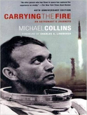 Carrying the Fire - Michael Collins