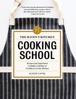 The Haven's Kitchen Cooking School - Alison Cayne