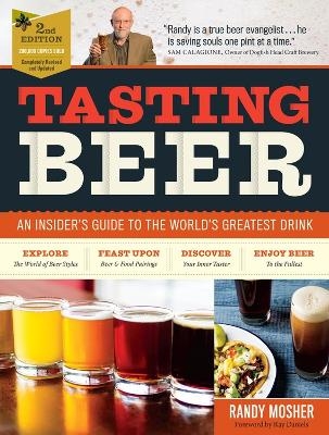 Tasting Beer, 2nd Edition - Randy Mosher, Ray Daniels