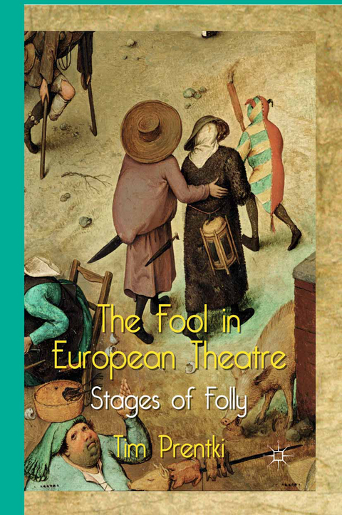 The Fool in European Theatre - T. Prentki